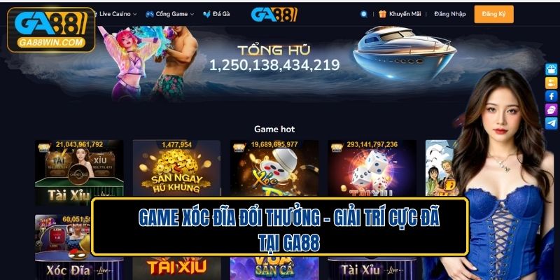 Game Xóc Đĩa Đổi Thưởng